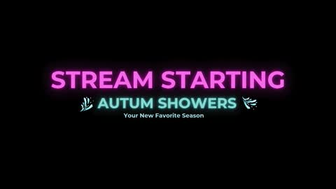 Autum Showers online show from January 6, 2026, 7:39 pm