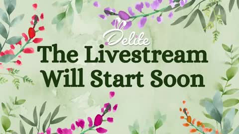 DeLite  Next stream on Wednesday or Thurdsay  online show from May 27, 2026, 8:11 am