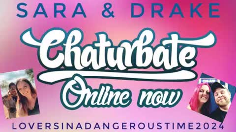 Snapshot of loversinadangeroustime2024 chatting on October 22, 2025, 12:11 am Drake  Sara online show from October 22, 2025, 12:11 am